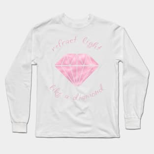 Refract Light Like a Diamond - Dusky Pink Long Sleeve T-Shirt